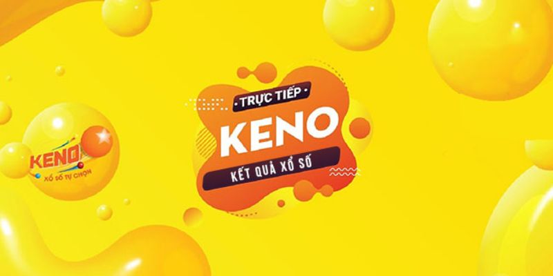 BK8_Quay Xổ Số Keno Và Những Thông Tin Đáng Chú Ý Mới Nhất