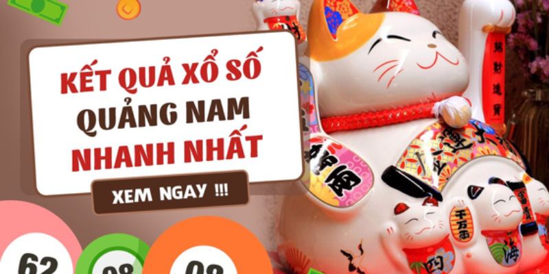 BK8_Xổ Số Hôm Nay Quảng Nam Cập Nhật Đầy Đủ Nhất 2023