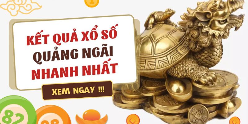 BK8_Xổ Số Hôm Nay Quảng Ngãi Cùng Những Thông Tin Mới Nhất